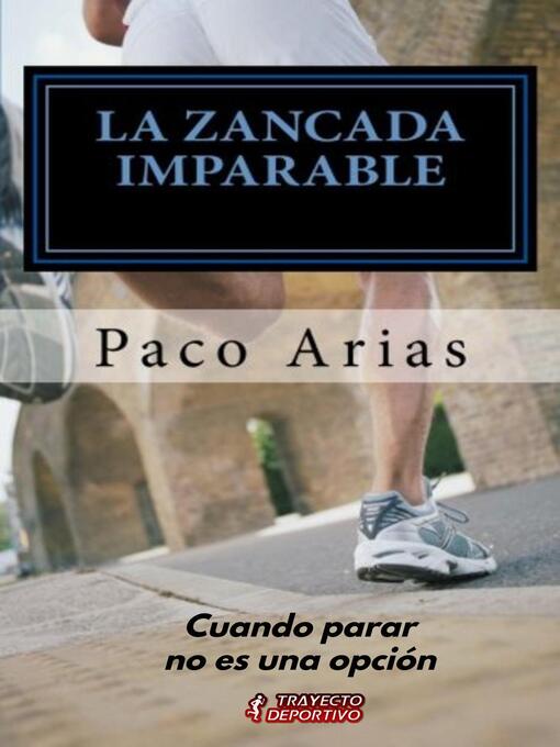 Title details for La zancada imparable by Fran Laviada - Available